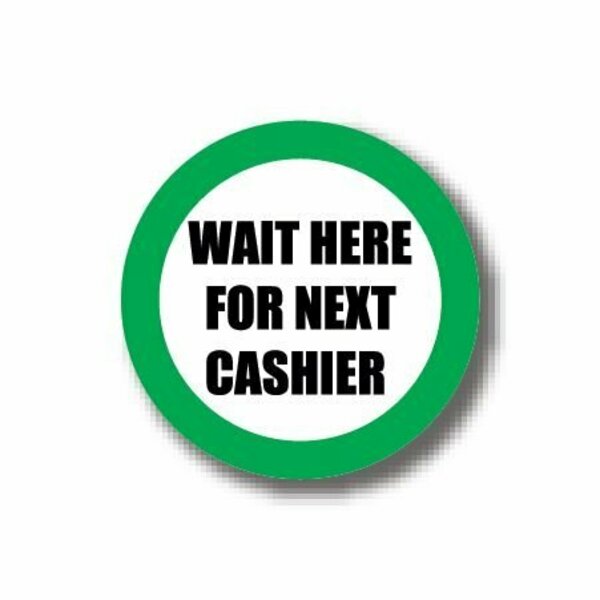 Ergomat 20in CIRCLE SIGNS Wait Here For Next Cashier DSV-SIGN 400 #6152 -UEN